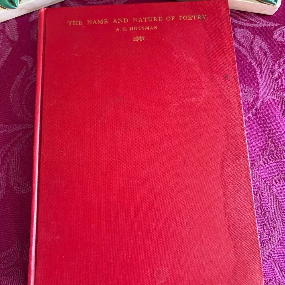 1933 The Name and Nature of Poetry by A. E. Housman, Vintage Book
